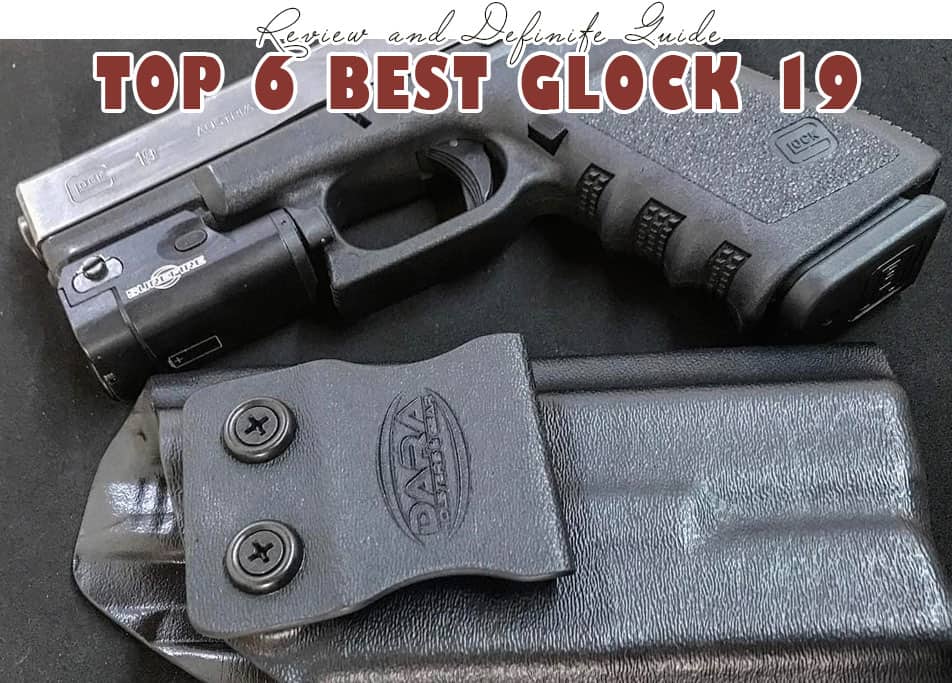Best Glock 19 Holster reviews 2022